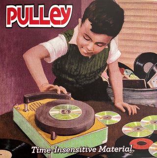 Pulley- Time-Insensitive Material [Reissue]