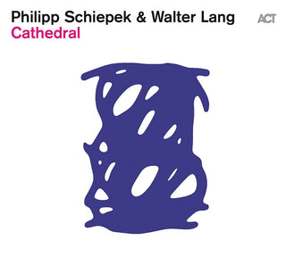 Philipp Schiepek  / Lang,Walter- Cathedral (Aus)