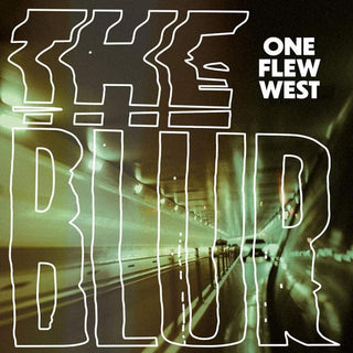 One Flew West- Blur