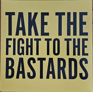 Last Quokka- Take The Fight To The Bastards
