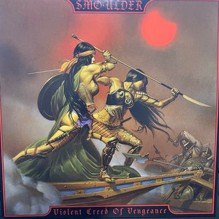 Smoulder- Violent Creed Of Vengeance