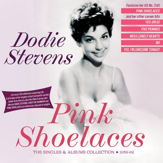 Dodie Stevens- Pink Shoelaces: The Singles & Albums Collection 1959-62