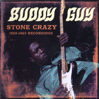 Buddy Guy- Stone Crazy 1958-1963 Recordings - Limited