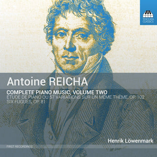 Reicha / Lowenmark- Complete Piano Music 3