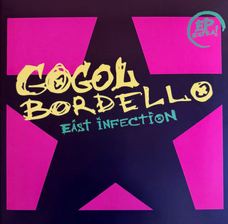 Gogol Bordello- East Infection