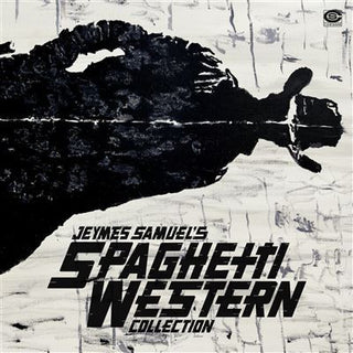 Jeymes Samuel's Spaghetti Western Collection (Original Soundtrack)