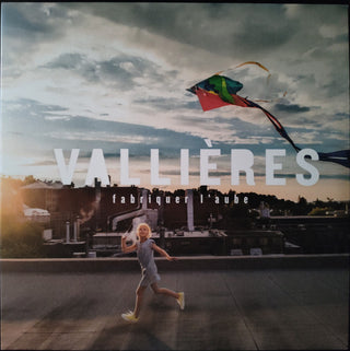 Vincent Vallieres- Fabriquer L'Aube