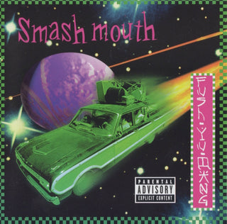 Smash Mouth- Fush Yu Mang