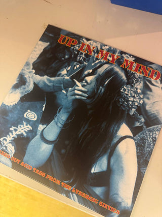 Various Artists- Up In My Mind: 15 Fuzzed Out Acid Tabs From The Lysergic Sixties / Various