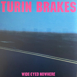 Turin Brakes- Wide-eyed Nowhere (Indie Exclusive Vinyl)