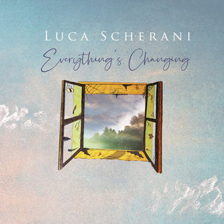 Luca Scherani- Everything's Changing (Ita)