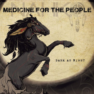 Nahko And Medicine For The People – Dark As Night