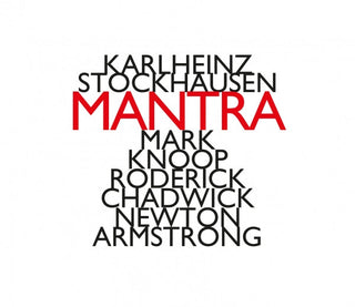 Karlheinz Stockhausen- Mantra