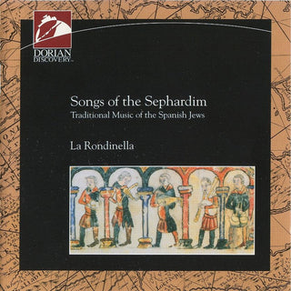Rondinella- Songs of the Sephardim - Traditional Music of the Spanish Jews
