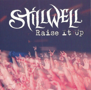 Stillwell- Raise It Up