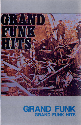 Grand Funk Railroad- Grand Funk Hits