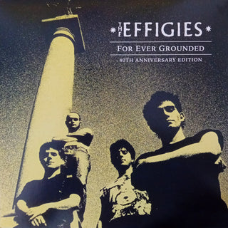 Effigies- For Ever Grounded