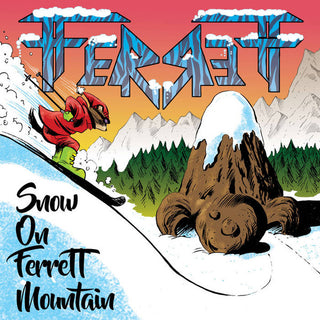 FerreTT- Snow On FerreTT Mountain