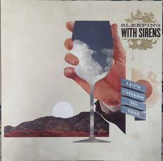 Sleeping with Sirens- Let's Cheers To This