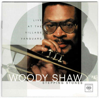 Woody Shaw- Stepping Stones