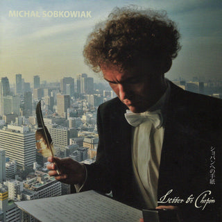 Michal Sobkowiak- Letter To Chopin