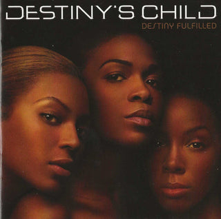 Destiny's Child- Destiny Fulfilled