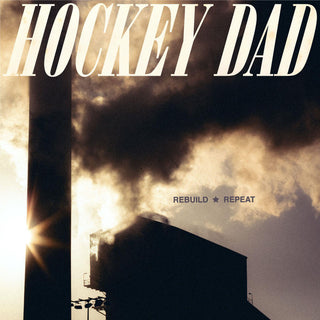 Hockey Dad- Rebuild Repeat