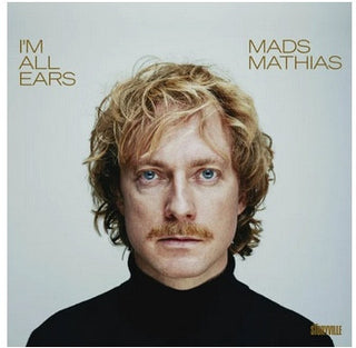 Mads Mathias- Mathias: I'm All Ears