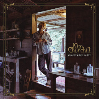 Churchill, Kim- It's Lovely To Have You Here