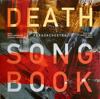Paraorchestra- Death Songbook (With Brett Anderson & Charles Hazlewood)
