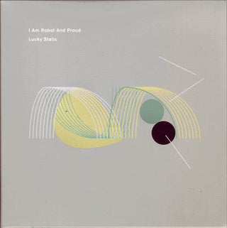 I Am Robot & Proud- Lucky Static