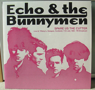 Echo & the Bunnymen- Spare Us The Cutter: Live At Tiffany's, Glasgow, Scotland, 11th July 1983 - FM Broadcast