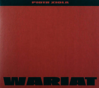 Ziola, Piotr- Wariat