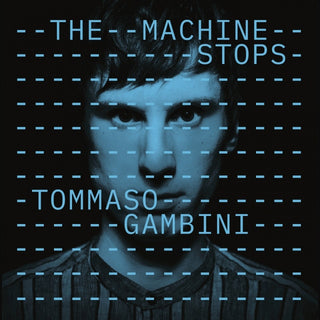 Gambini Tommaso- Machine Stops