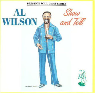 Al Wilson- Show & Tell