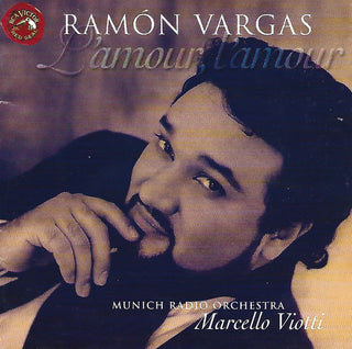 RAMON VARGAS- L'Amour L'Amour