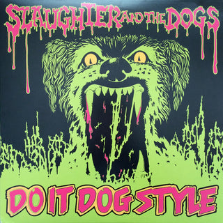 Slaughter & the Dogs- Do It Dog Style