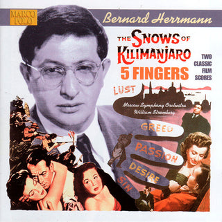 William Stromberg- Bernard Herrmann: The Snows of Kilimanjaro; 5 Fingers