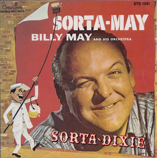 Billy May and His Orchestra- Sorta May Sorta Dixie
