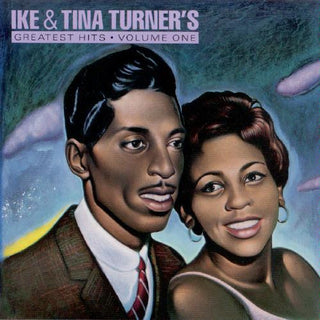 Ike & Tina Turner- Ike & Tina Turner's Greatest Hits: Volume One
