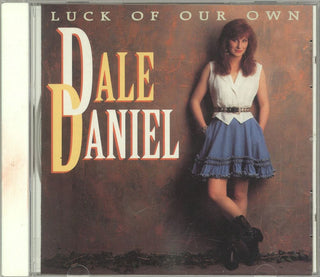 Dale Daniel- Luck Of Our Own