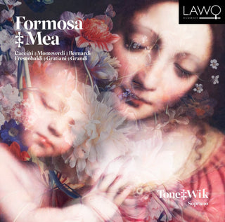 Tone Wik- Formosa Mea: Italian Early Baroque Songs