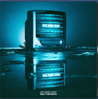 Only The Poets- One More Night (Uk)