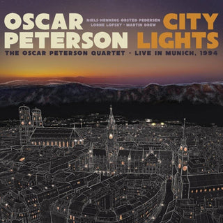 Oscar Peterson- City Lights: The Oscar Peterson Quartet - Live In Munich 1994