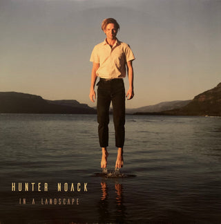 Hunter Noack- In A Landscape