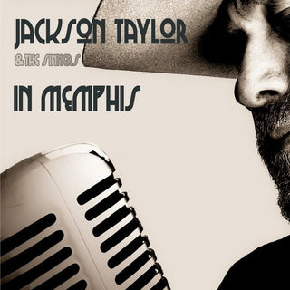 Jackson Taylor  & Sinners- Jackson Taylor & The Sinners In Memphis