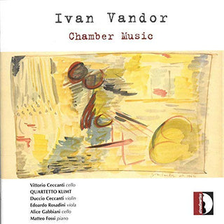 Vandor / Ceccanti / Fossi- Chamber Works