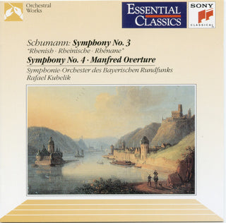 Schumann / Kubelik / Bavarian Radio Symphony- Symphonies 3 & 4