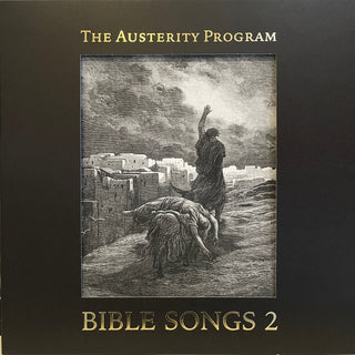 The Austerity Program- Bible Songs 2