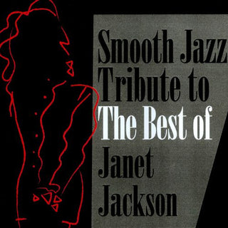 Smooth Jazz All Stars- Smooth Jazz Tribute Janet Jackson